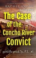 Cover: Case of the Concho River Convict - Sparklesoup Inc