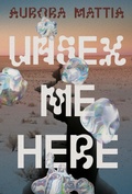 Cover: Unsex Me Here - Nightboat Books