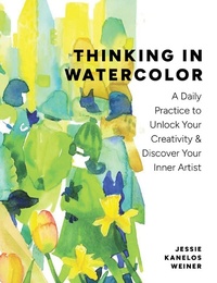 Abbildung von: Thinking in Watercolor - Artisan Books