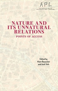 Enlarge image Cover: Nature and Its Unnatural Relations - Lexington Books