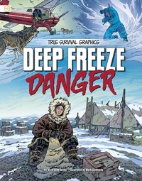 Enlarge image Cover: Deep Freeze Danger - Capstone Press