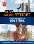 Cover: The Spy Who Wore Petticoats - Capstone Press