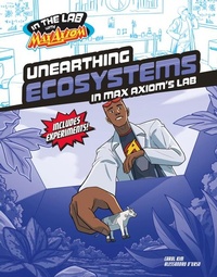 Enlarge image Cover: Unearthing Ecosystems in Max Axiom's Lab - Capstone Press