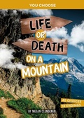 Cover: Life or Death on a Mountain - Capstone Press
