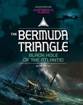 Cover: Bermuda Triangle, Black Hole of the Atlantic - Capstone Press