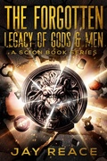 Cover: The Forgotten Legacy of Gods & Men (Scion Book Series, #2) - Jay Reace