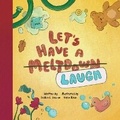 Cover: Let's have a Meltdown/ Laugh - Bowkers