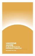 Cover: Vaccine Wars - Montecito Hot Springs