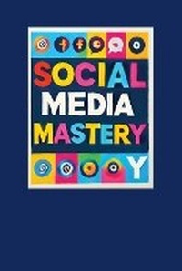 Abbildung von: Social Media Mastery - Yo Dude
