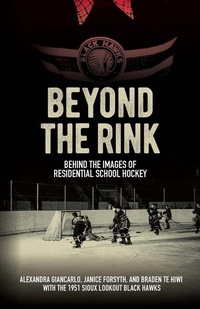 Enlarge image Cover: Beyond the Rink - University of Manitoba Press