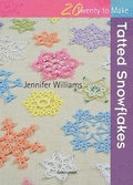 Cover: Twenty to Make: Tatted Snowflakes - Search Press