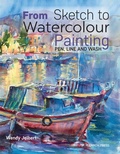 Cover: From Sketch to Watercolour Painting - Search Press