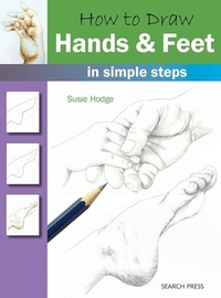Abbildung von: How to Draw: Hands & Feet - Search Press