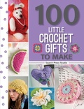 Cover: 100 Little Crochet Gifts to Make - Search Press
