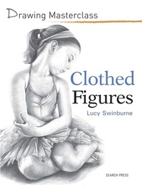 Enlarge image Cover: Drawing Masterclass: Clothed Figures - Search Press