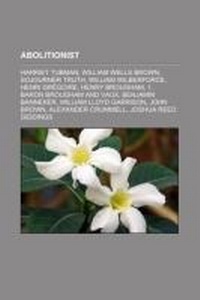 Abbildung von: Abolitionist - Books LLC, Wiki Series