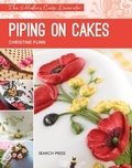Cover: Modern Cake Decorator: Piping on Cakes - Search Press