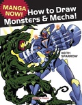 Cover: Manga Now! How to Draw Monsters and Mecha - Search Press