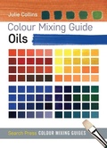 Cover: Colour Mixing Guide: Oils - Search Press