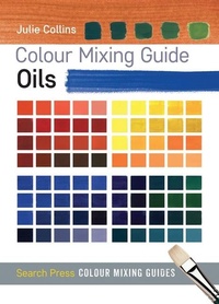 Enlarge image Cover: Colour Mixing Guide: Oils - Search Press