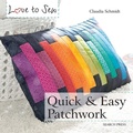 Cover: Love to Sew: Quick & Easy Patchwork - Search Press