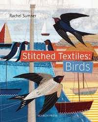 Enlarge image Cover: Stitched Textiles: Birds - Search Press