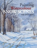 Cover: Painting Watercolour Snow Scenes the Easy Way - Search Press