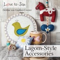 Cover: Love to Sew: Lagom-Style Accessories - Search Press