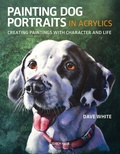 Cover: Painting Dog Portraits in Acrylics - Search Press