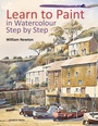 Cover: Learn to Paint in Watercolour Step by Step - Search Press