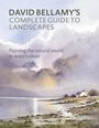 Cover: David Bellamy's Complete Guide to Landscapes - Search Press