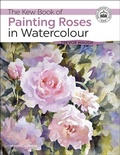 Cover: Kew Book of Painting Roses in Watercolour - Search Press