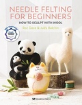 Cover: Needle Felting for Beginners - Search Press