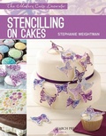 Cover: Modern Cake Decorator: Stencilling on Cakes - Search Press