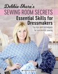 Cover: Debbie Shore's Sewing Room Secrets: Essential Skills for Dressmakers - Search Press