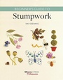 Cover: Beginner's Guide to Stumpwork - Search Press