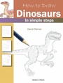 Cover: How to Draw: Dinosaurs - Search Press