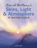 Cover: David Bellamy's Skies, Light and Atmosphere in Watercolour - Search Press