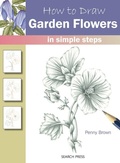 Cover: How to Draw: Garden Flowers - Search Press