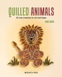 Cover: Quilled Animals - Search Press