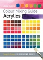 Cover: Colour Mixing Guide: Acrylics - Search Press