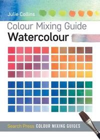 Enlarge image Cover: Colour Mixing Guide: Watercolour - Search Press