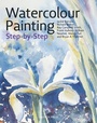 Cover: Watercolour Painting Step-by-Step - Search Press