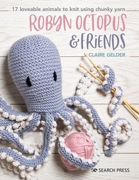Enlarge image Cover: Robyn Octopus & Friends - Search Press