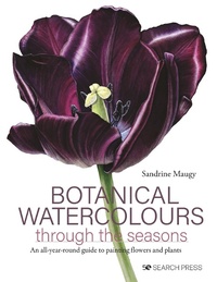 Abbildung von: Botanical Watercolours through the seasons - Search Press