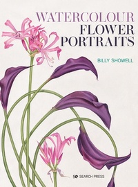 Abbildung von: Watercolour Flower Portraits - Search Press