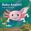Cover: Baby Axolotl: Finger Puppet Book - Chronicle Books