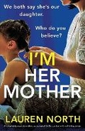 Cover: I'm Her Mother - Bookouture