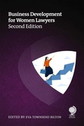 Cover: Business Development for Women Lawyers, Second Edition - Globe Law and Business Ltd