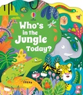 Cover: Who's in the Jungle Today? - Usborne Publishing Ltd